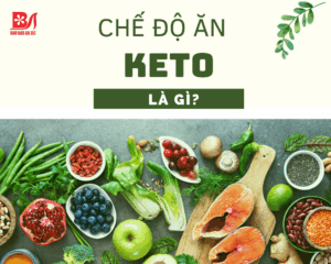 CHẾ ĐỘ ĂN KETO: BÍ QUYẾT GIẢM CÂN HIỆU QUẢ VÀ CẢI THIỆN SỨC KHỎE